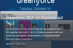 Dreamforce 2014: Ein Rückblick auf Tag 2 (Storify) Dreamforce 2014: Ein Rückblick auf Tag 2 (Storify)