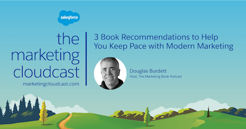 3 Book Recommendations to Help You Keep Pace with Modern Marketing