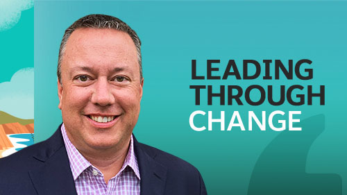 Leading Through Change