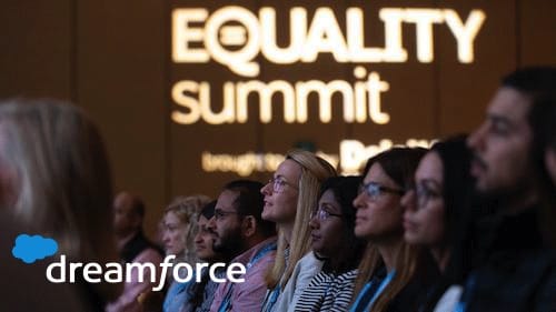 Attending Dreamforce 2019? Be Sure to Check out the Dreamforce Equality Summit