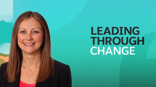 Leading Through Change