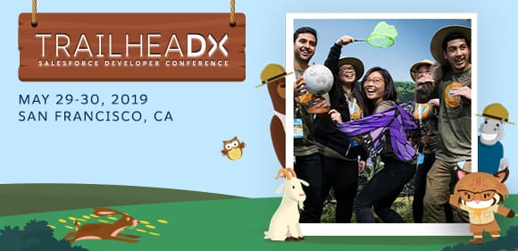Four Reasons to Register for TrailheaDX '19