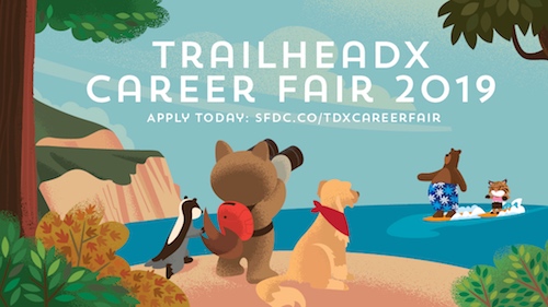 Land your dream job at the TrailheaDX '19 Career Fair!