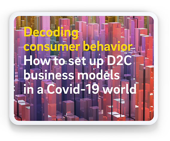 Studie: Decoding consumer behavior: How to set up D2Cbusiness models in a Covid-19 world