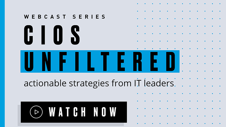 CIOs Unfiltered webcast series