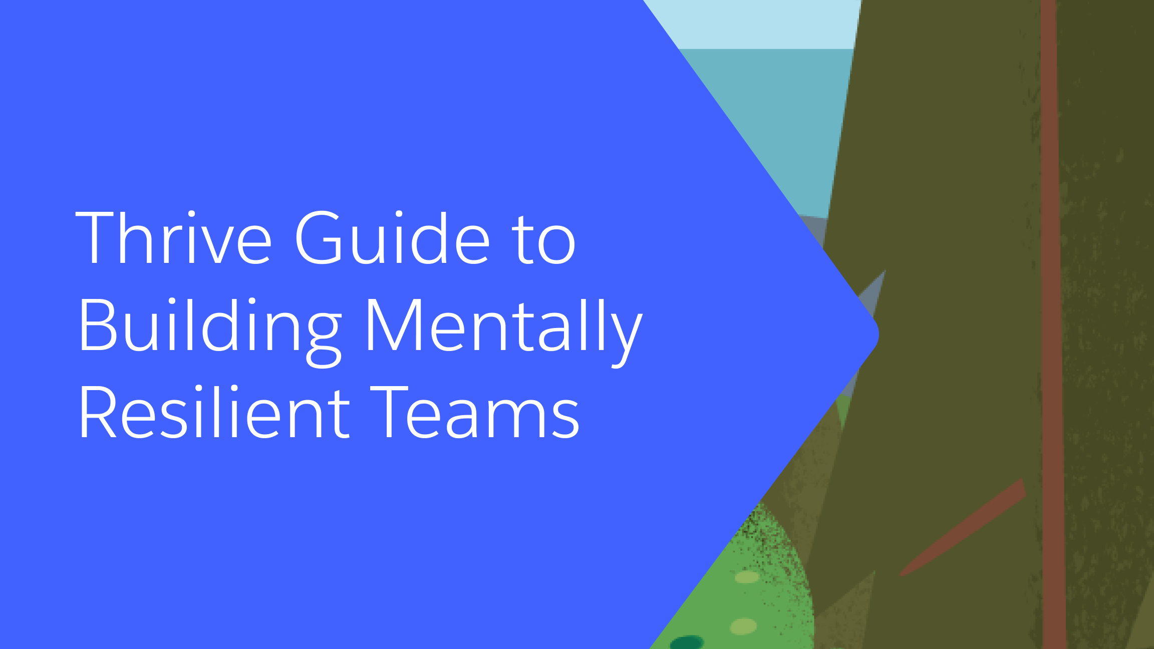 Thrive Guide to Managing Mentally Resilient Teams