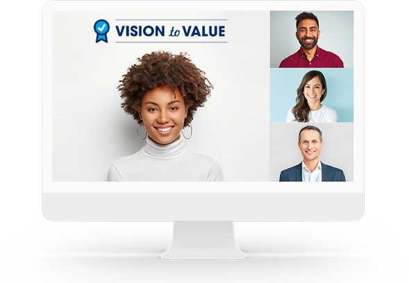 Image that says "Vision to Value"
