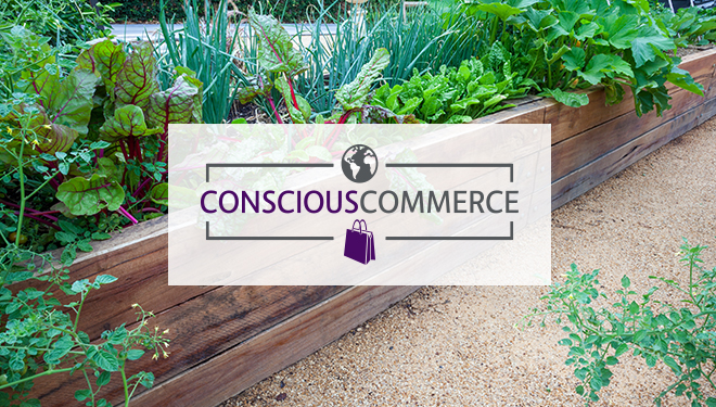 Conscious Commerce Gardener S Supply Driven By People Planet And