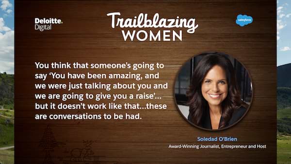 A quote by Trailblazing Women Summit keynote speaker, Soledad O’Brien